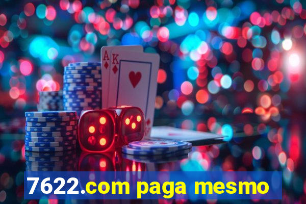 7622.com paga mesmo